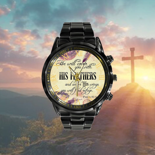 Christian Watch, Psalm 914 Niv He Will Cover You With His Feathers Watch - Scripture Watch - Bible Verse Watch