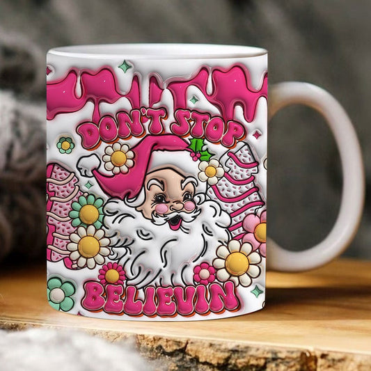 Christmas 3D Mug, 3D Pink Santa Don'T Stop Believin Christmas Inflated Mug, 3D, Santa Mug, Gift For Christmas