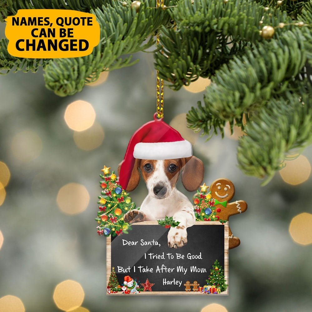 Christmas Dog Ornament, Personalized Dachshund Dear Santa Christmas Acrylic Ornament, New Dog Christmas Ornament