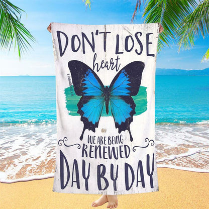 Corinthians 1 16 Don't Lose Heart Beach Towel - Blue Butterfly Beach Towel - Christian Gift For Women