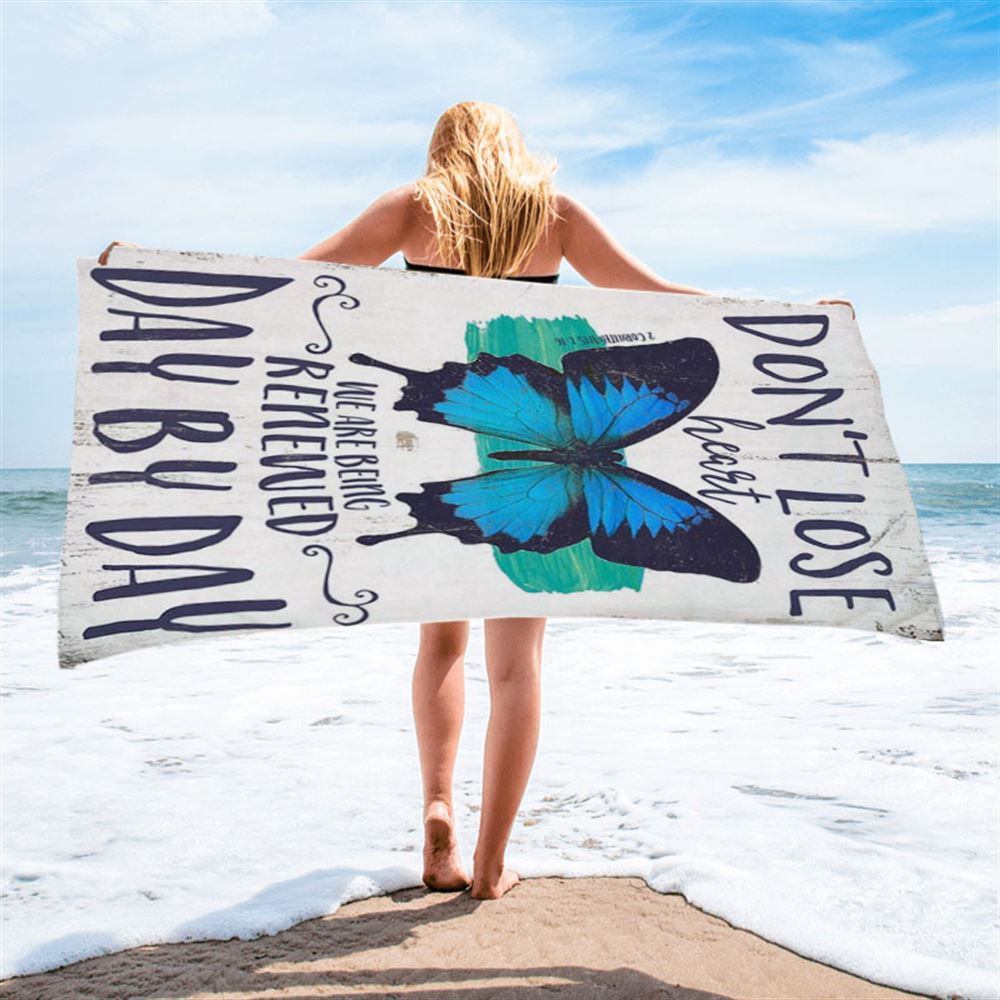 Corinthians 1 16 Don't Lose Heart Beach Towel - Blue Butterfly Beach Towel - Christian Gift For Women