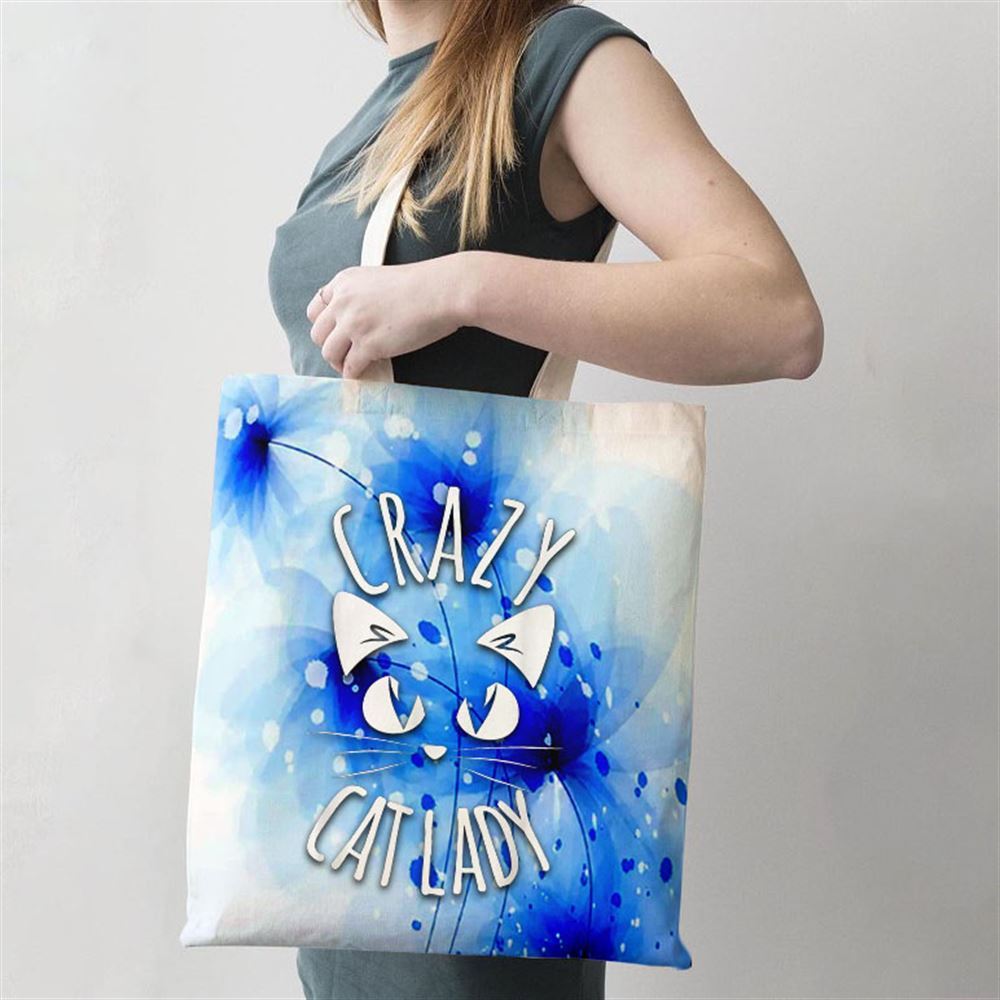 Crazy Cat Lady Funny Fur Mom Mothers Day Christmas Birthday Tote Bag, Women Tote Bag, Canvas Tote Bag, Printed Tote Bag