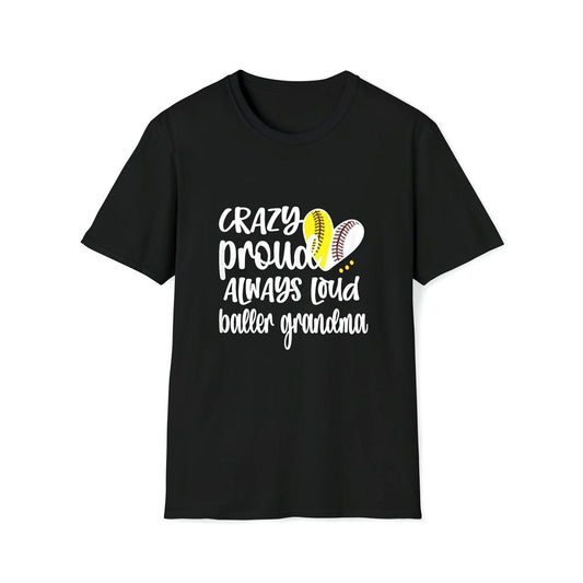 Crazy Proud Softball Player Baseball Player Grandma Baller Premium T Shirt, Mother's Day Premium T Shirt, Mother's Day Gift, Mom Shirt