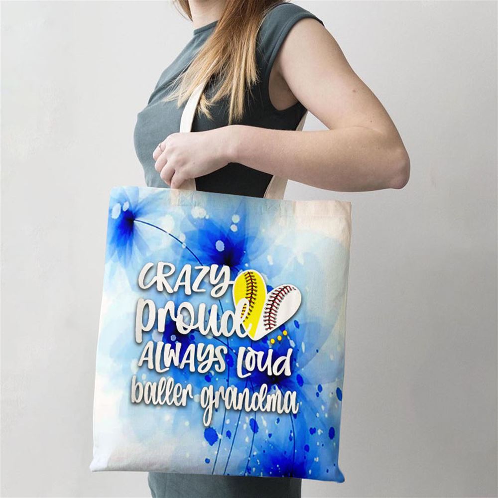 Crazy Proud Softball Player Baseball Player Grandma Baller Tote Bag, Women Tote Bag, Canvas Tote Bag, Printed Tote Bag