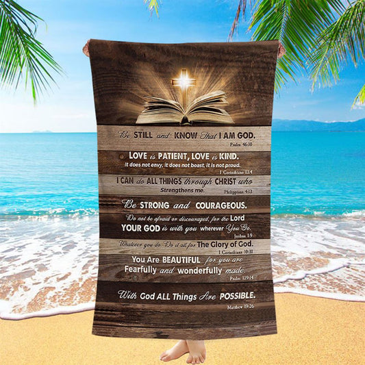 Cross Bible Verses - Be Still & Know That I Am God Beach Towel - Bible Verse Beach Towel - Christian Inspirational Beach Towel