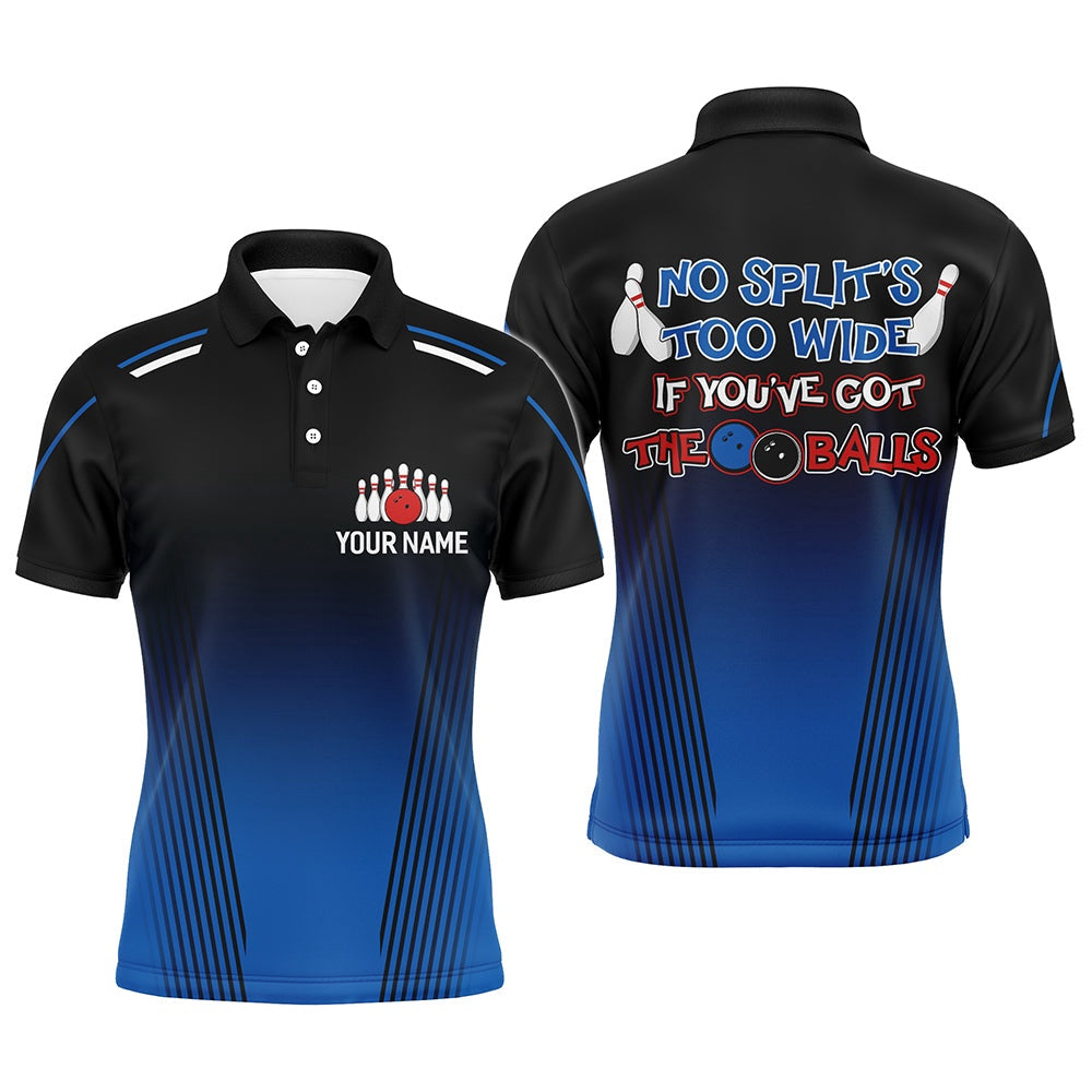 Custom Bowling Polo Shirts, Custom Blue Bowling Shirt For Men, Funny Bowling Polo With Name, No Split'S Too Wide Bowlers Gifts