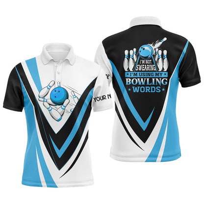 Custom Bowling Polo Shirts, Custom Bowling Polo Shirts For Men I'M Not Swearing, I'M Using My Bowling Words Blue Bowl Shirts