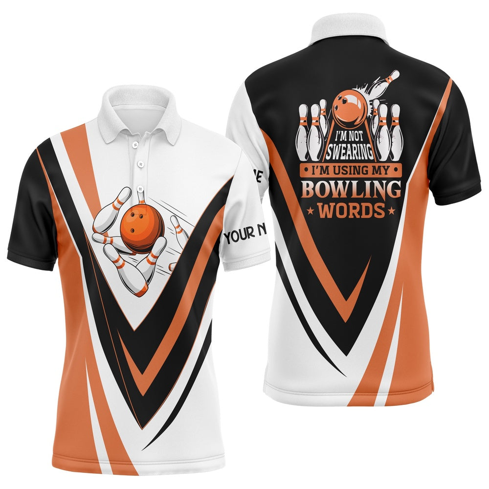 Custom Bowling Polo Shirts, Custom Bowling Polo Shirts I'M Not Swearing, I'M Using My Bowling Words Orange Bowl Shirts
