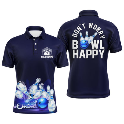 Custom Bowling Polo Shirts, Custom Bowling Shirt For Men, Don'T Worry Bowl Happy, Blue Bowling Polo Jersey Short Sleeve Bowlers