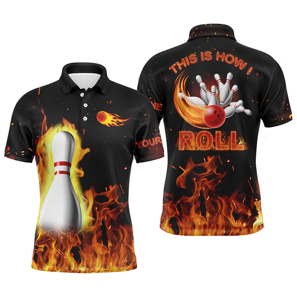 Custom Bowling Polo Shirts, Custom Bowling Shirts For Men This Is How I Roll, Black Flame Bowling Shirt, Custom Bowling Jerseys