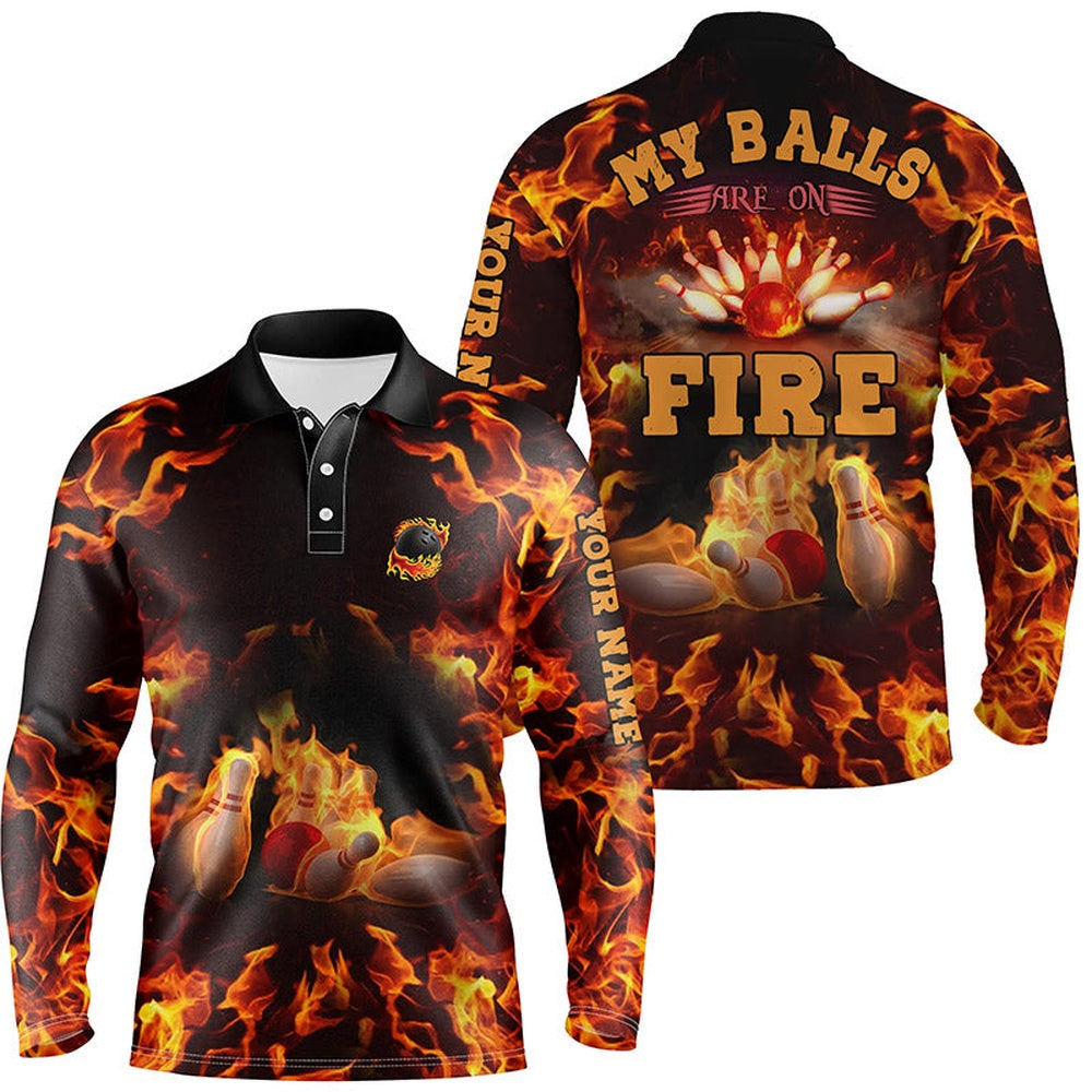 Custom Bowling Polo Shirts, Flame Bowling Shirt Custom Name My Balls Are On Fire Bowling Polo Shirts For Men, Bowling Jersey