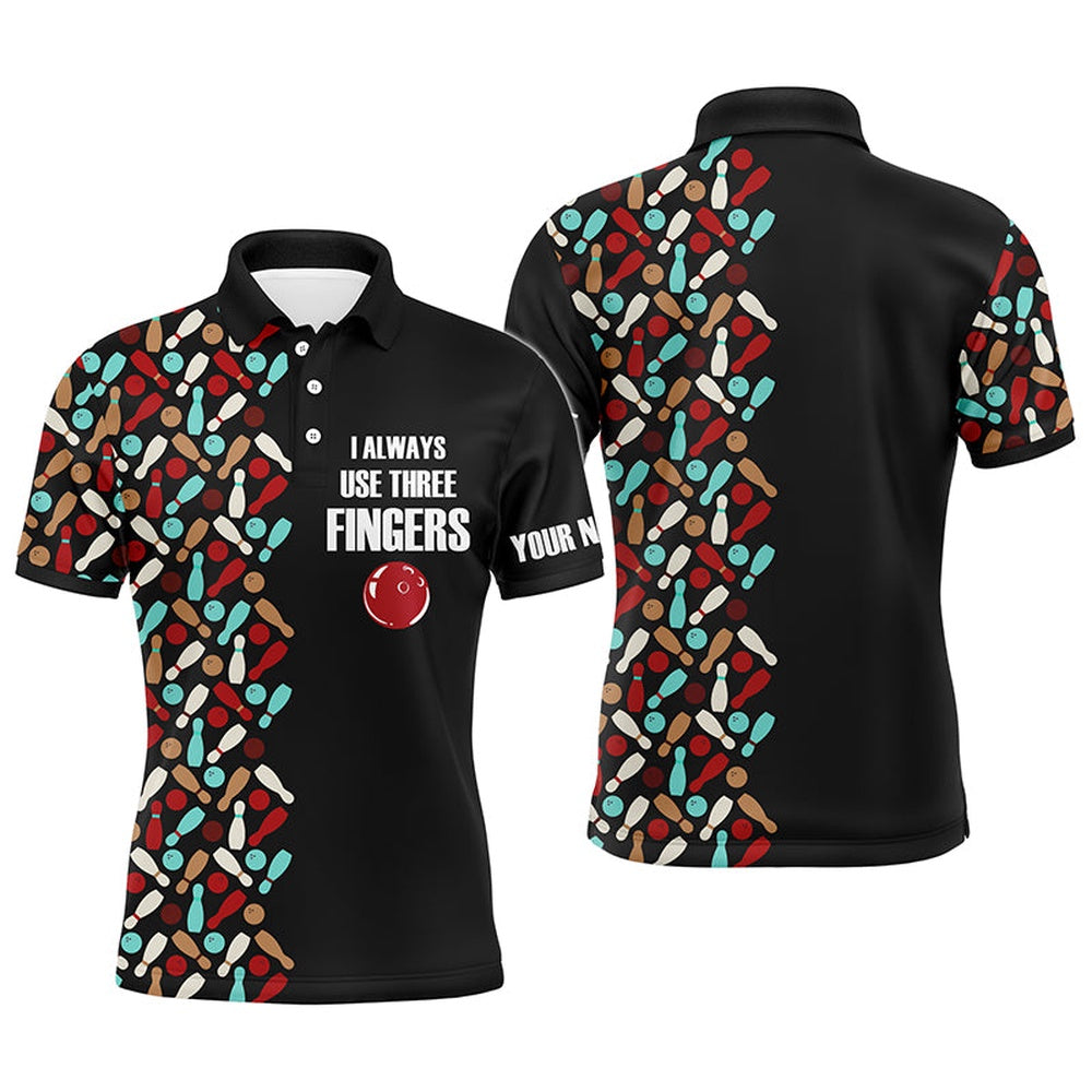Custom Bowling Polo Shirts, Funny Men Polo Bowling Shirt Personalized Short Sleeve Polo For Men Bowlers Aways Use Three Fingers