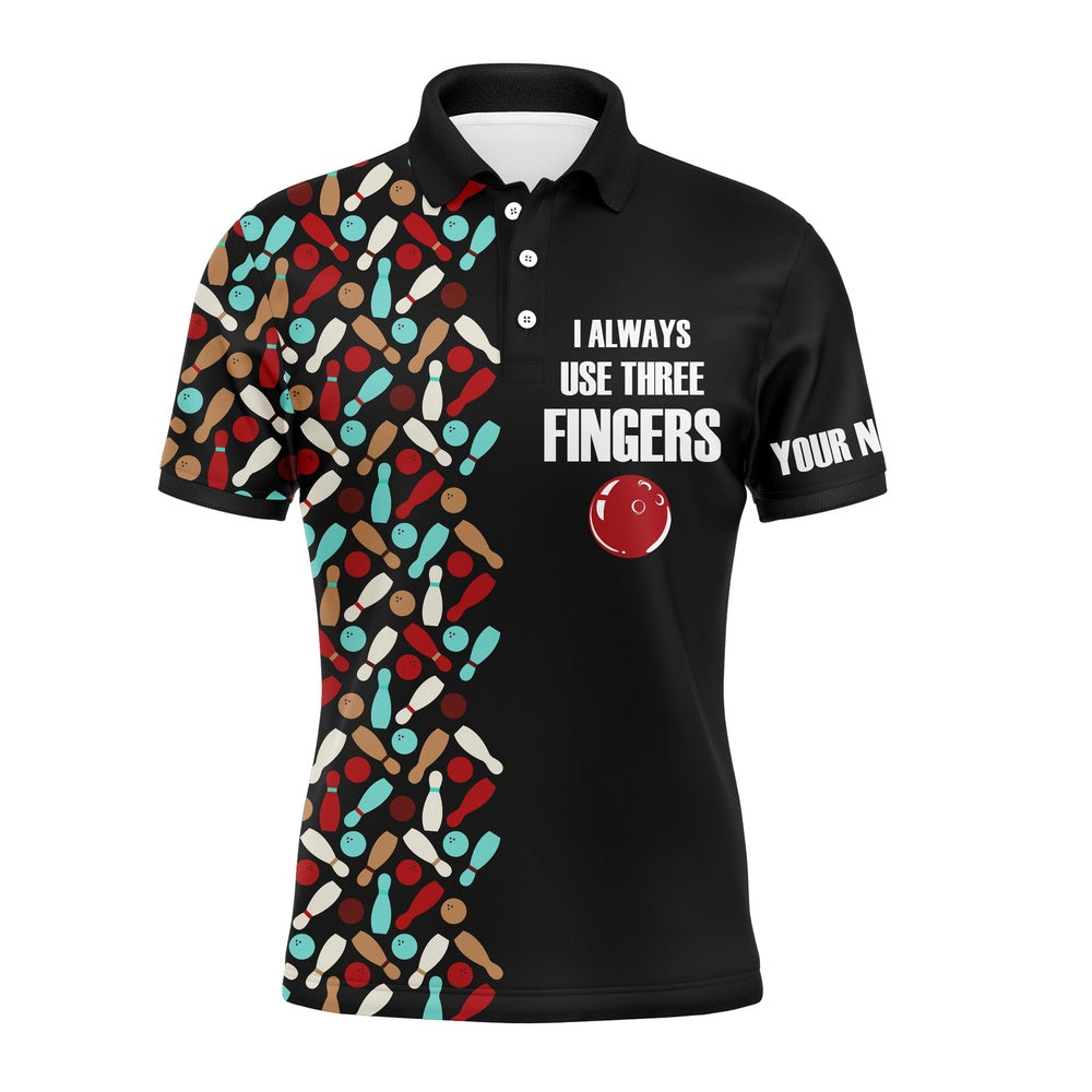 Custom Bowling Polo Shirts, Funny Men Polo Bowling Shirt Personalized Short Sleeve Polo For Men Bowlers Aways Use Three Fingers