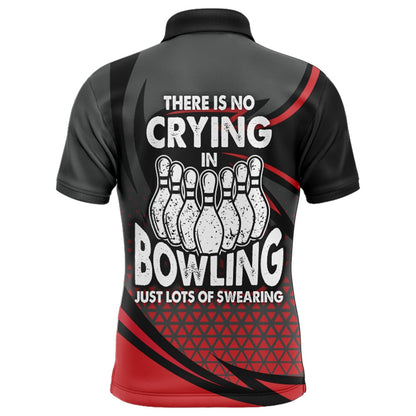 Custom Bowling Polo Shirts, Funny Polo Bowling Shirt For Men, Red & Black Custom Bowling Jersey, No Crying Lots Of Swearing