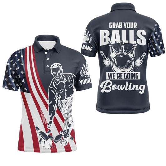 Custom Bowling Polo Shirts, Grab Your Balls We'Re Going Bowling Shirt Custom Bowling Jersey For Men American Flag Bowling Shirt