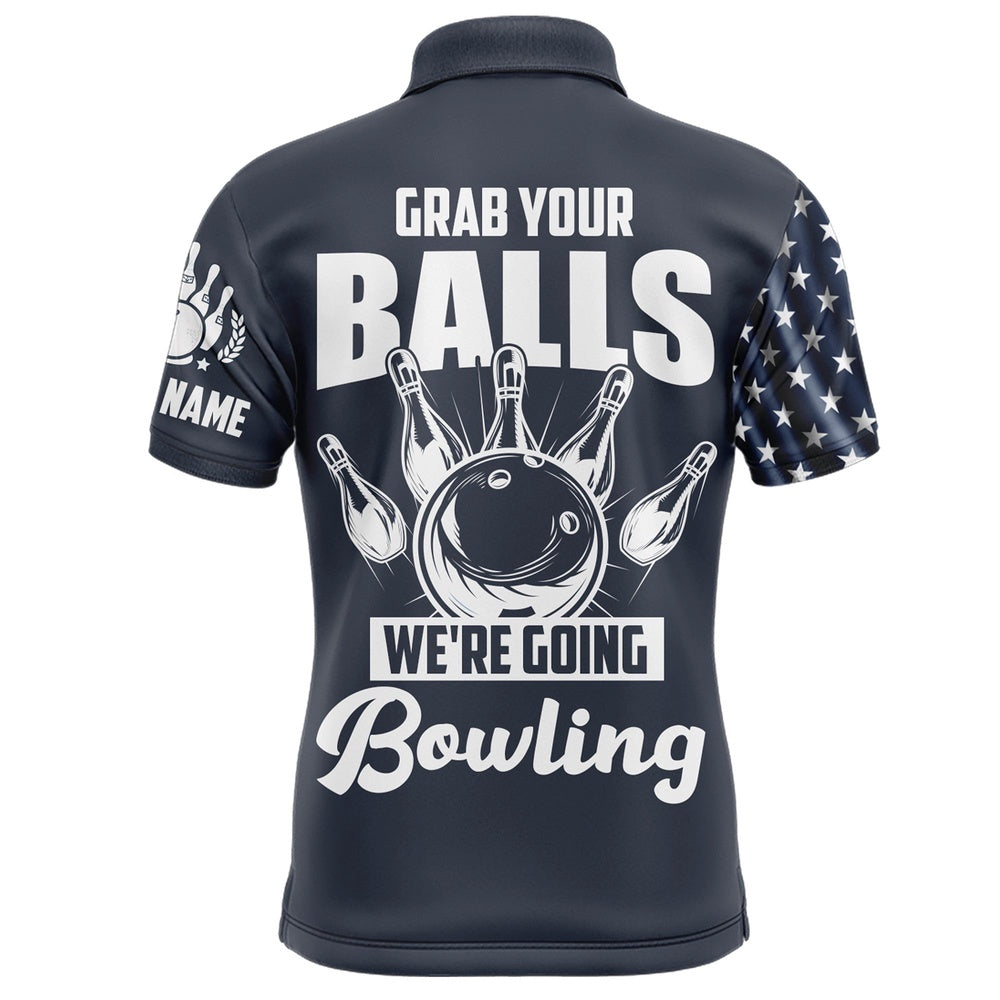 Custom Bowling Polo Shirts, Grab Your Balls We'Re Going Bowling Shirt Custom Bowling Jersey For Men American Flag Bowling Shirt