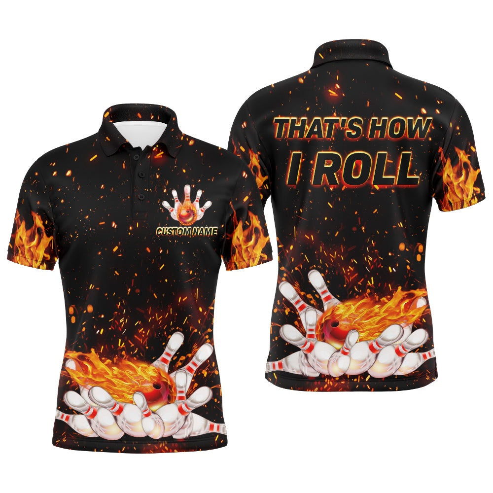 Custom Bowling Polo Shirts, Men'S Flame Polo Bowling Shirt, That'S How I Roll, Custom Name Men Bowlers Jersey
