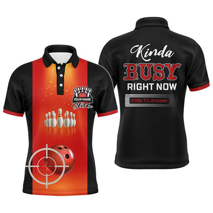 Custom Bowling Polo Shirts, Personalized Men Polo Bowling Shirt, Strike Kinda Busy Right Now, Short Sleeves Bowlers Jersey