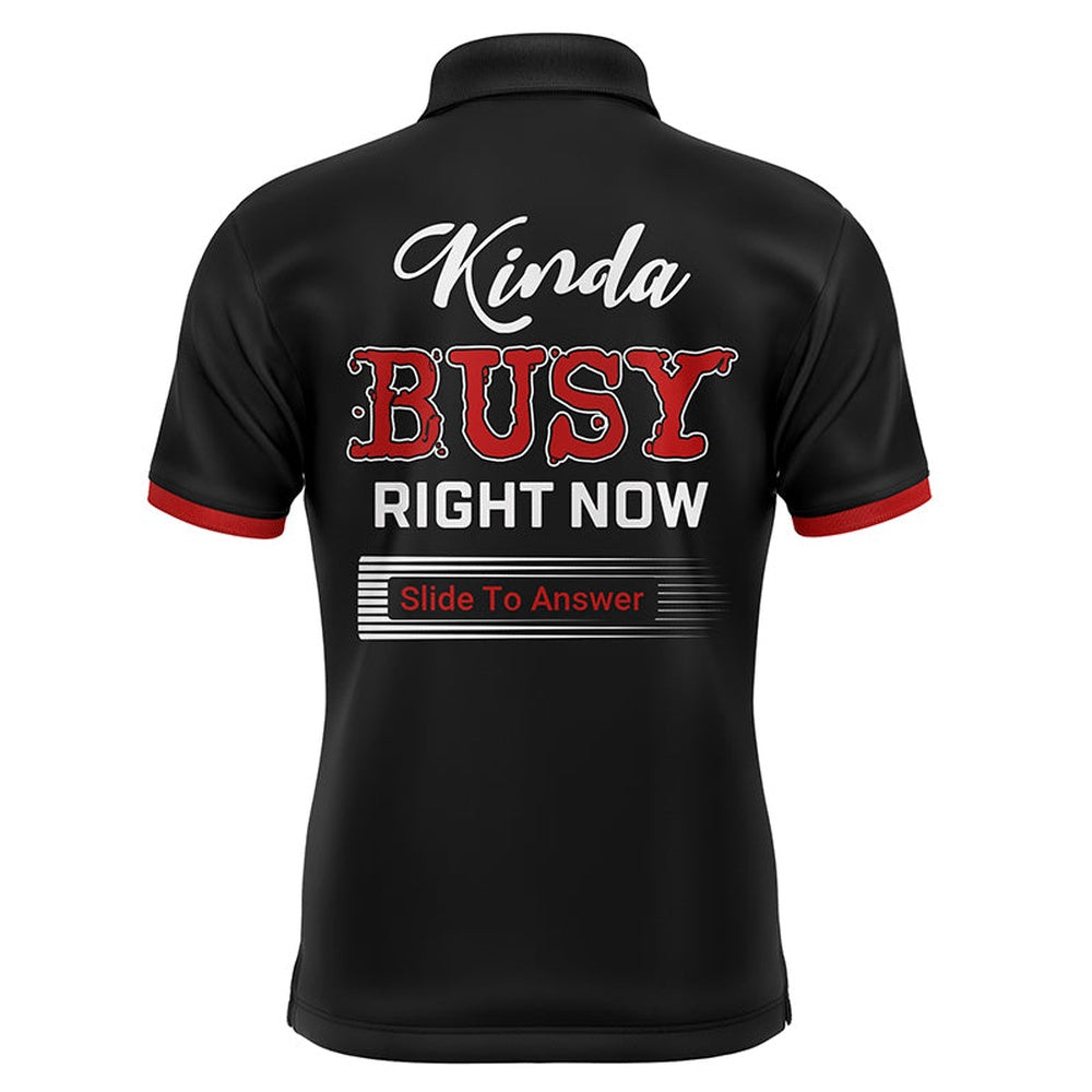 Custom Bowling Polo Shirts, Personalized Men Polo Bowling Shirt, Strike Kinda Busy Right Now, Short Sleeves Bowlers Jersey