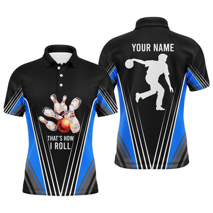 Custom Bowling Polo Shirts, Personalized Men Polo Bowling Shirt That'S How I Roll Blue Bowling Track Short Sleeve Men Bowlers