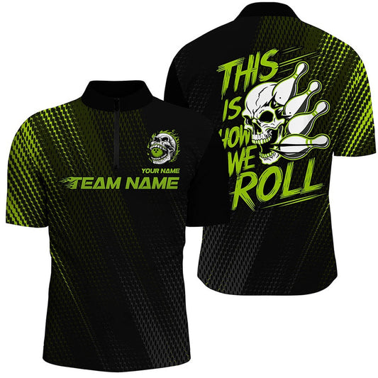 Custom Bowling Polo Shirts, This Is How We Roll Custom Name Skull Bowling Team Shirts For Men, Bowling League Jerseys Green