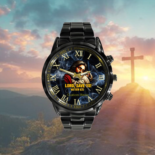 Custom Christian Watch, Lord Save Us Matthew 8-25 Watch, Religious Watch