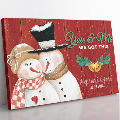 Custom Snowman Couple Canvas Christmas Gift, You And Me We Got This Blanket, Christmas Blanket