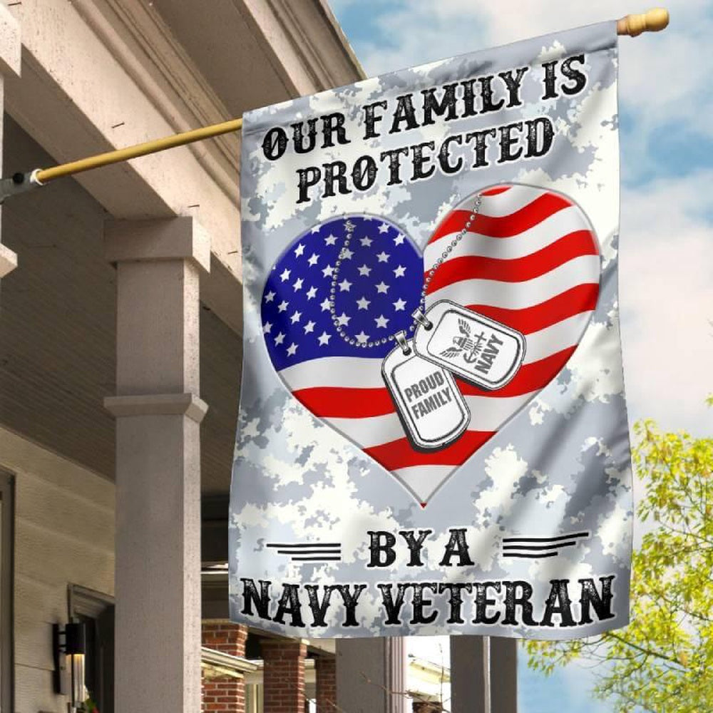 Custom US Navy Flag, Our Family Is Protected Navy Flag, US Navy Garden Flag, US Veteran Flag