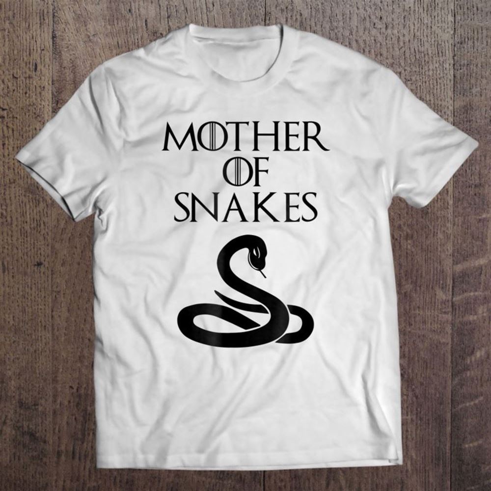 Cute - Unique Black Mother Of Snake T Shirt, Mother's Day Shirt, Shirt For Mom, Mom Shirt