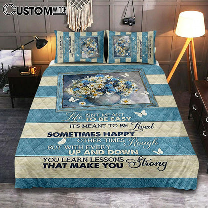 Daisy Butterfly Life Isn't Meant To Be Easy Quilt Bedding Set Art 