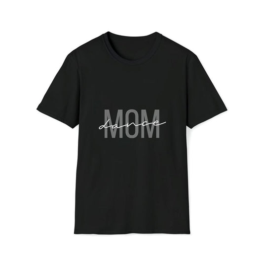 Dance Mom Funny Dance Mom Mother's Day Premium T Shirt, Mother's Day Premium T Shirt, Mother's Day Gift, Mom Shirt