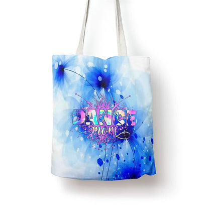 Dance Mom Mothers Day Dancing Dancer Mama Mommy Tote Bag, Women Tote Bag, Canvas Tote Bag, Printed Tote Bag