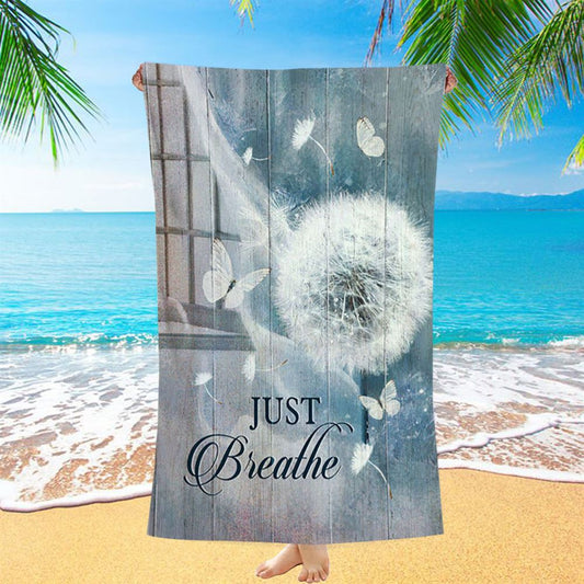 Dandelion Crystal Butterfly Bible Verse - Just Breathe Beach Towel - Christian Beach Towel - Bible Verse Beach Towel