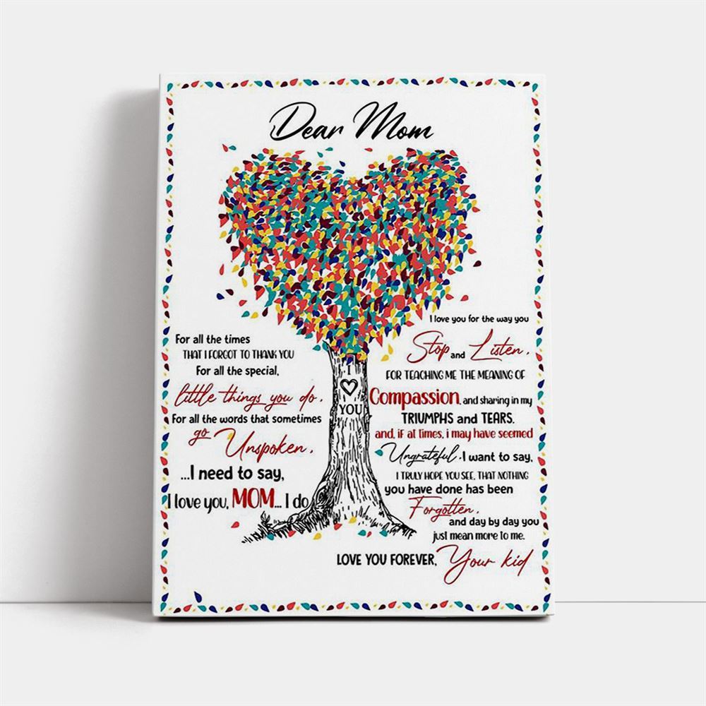 Dear Mom For All The Times That I Forgot Coloful Tree Canvas, Mother's Day Canvas Art, Gift For Mom, Birthday Gift, Mother's Day Wall Art