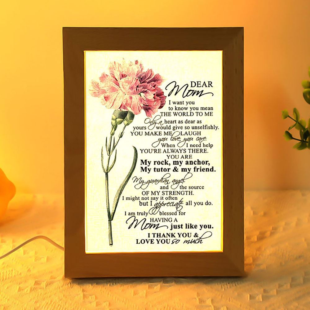 Dear Mom I Want You To Know You Mean The World To Me Frame Lamp, Mother's Day Night Light, Best Mom Ever, Gift For Mom