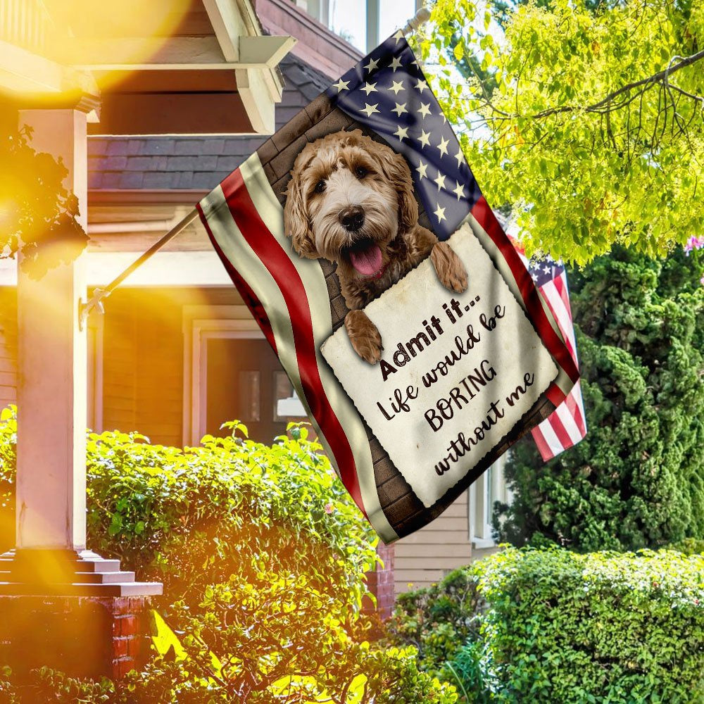 Dog Garden Flags, Life Would Be Boring Without Me Goldendoodle Flag, Dog Flags For House, Dog Owner Gift