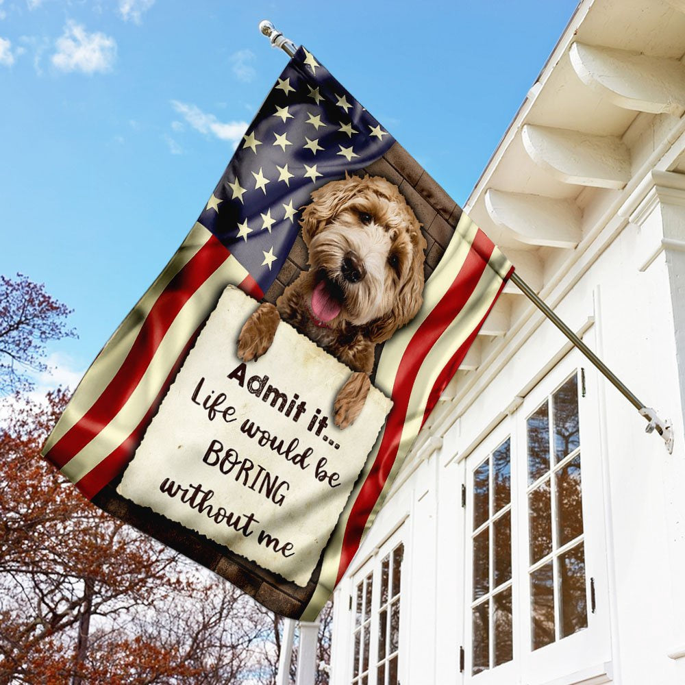 Dog Garden Flags, Life Would Be Boring Without Me Goldendoodle Flag, Dog Flags For House, Dog Owner Gift