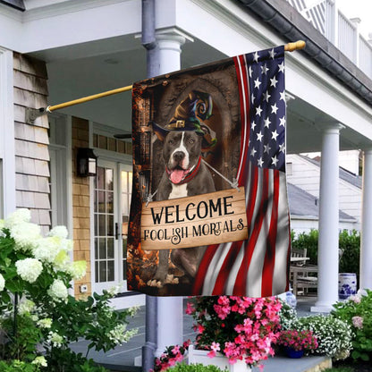 Dog Garden Flags, Pit Bull Welcome Foolish Mortals Flag, Dog Flags For House, Dog Owner Gift