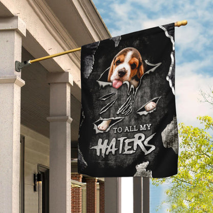 Dog Garden Flags, To All My Haters Beagle Flag, Dog Flags For House, Dog Owner Gift