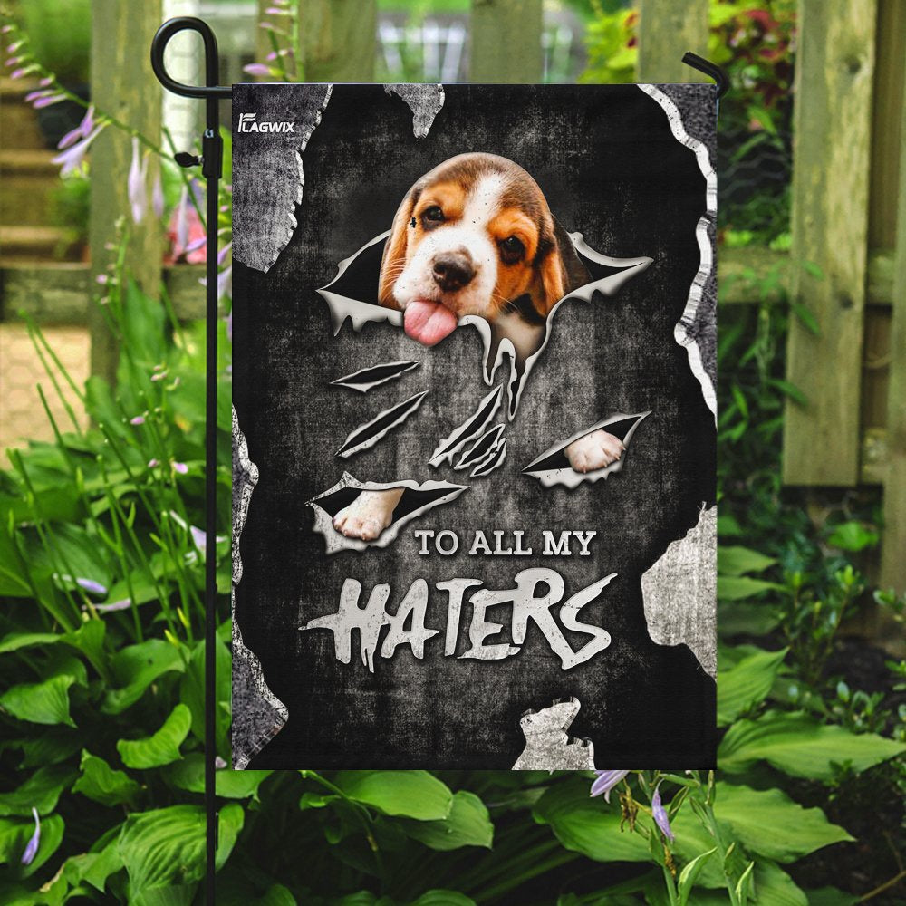Dog Garden Flags, To All My Haters Beagle Flag, Dog Flags For House, Dog Owner Gift