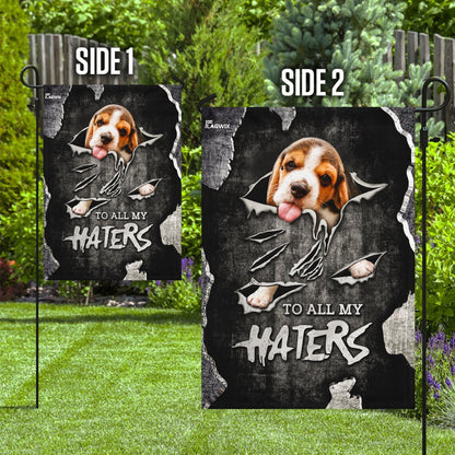 Dog Garden Flags, To All My Haters Beagle Flag, Dog Flags For House, Dog Owner Gift