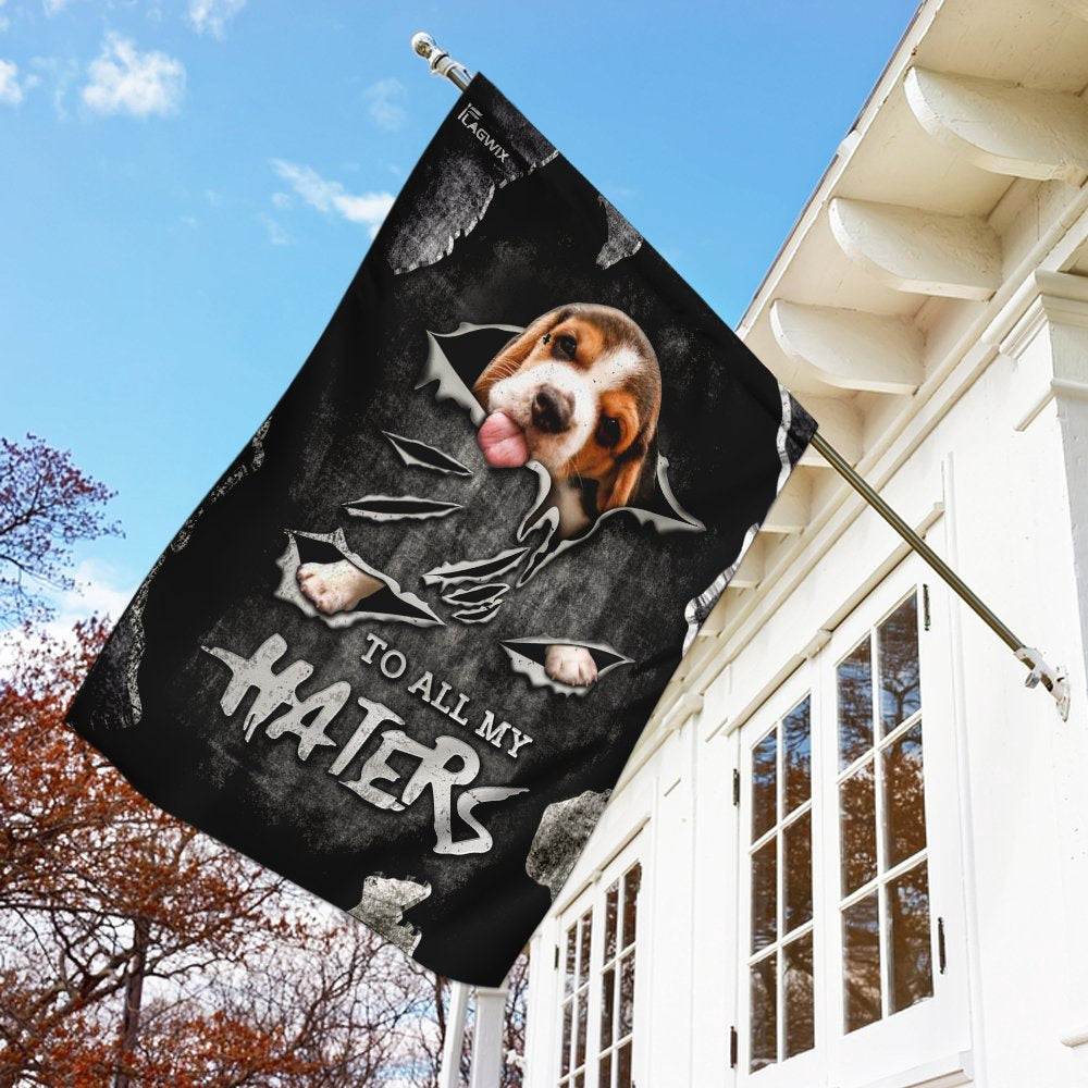 Dog Garden Flags, To All My Haters Beagle Flag, Dog Flags For House, Dog Owner Gift