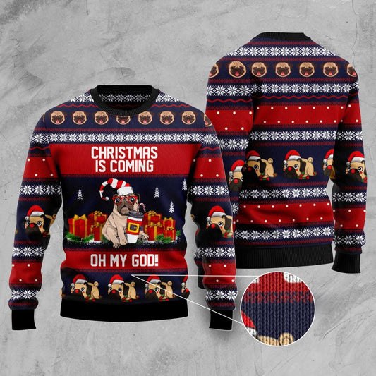 Dog Xmas Sweater, Pug Christmas Is Coming Ugly Christmas Sweater, Funny Xmas Sweater