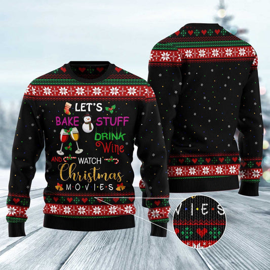 Drink Wine And Watch Christmas Movies Ugly Christmas Sweater, Funny Xmas Sweater, Sweater Xmas