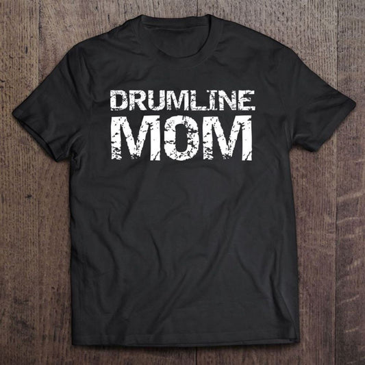 Drumline Mom Shirt Cute Marching Band Mother Drummer T Shirt, Mother's Day Shirt, Shirt For Mom, Mom Shirt