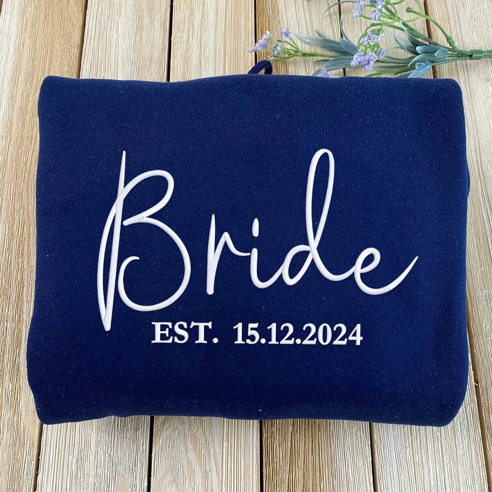Eembroidered Custom Sweatshirts, Bride Sweatshirt, Custom Bride Sweatshirt Est 2024 Embroidered With Initial Heart Sleeve, Christmas Gift