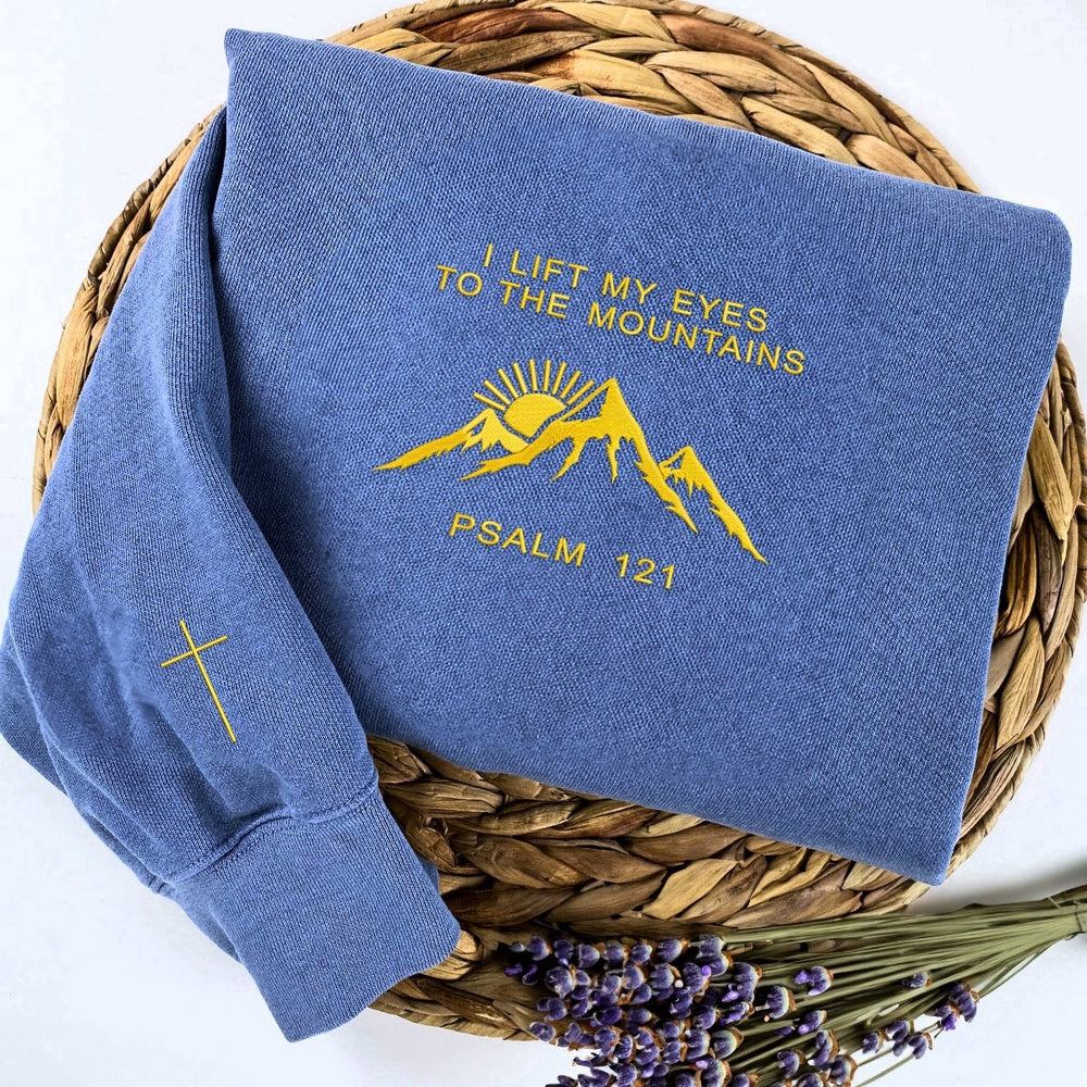 Eembroidered Custom Sweatshirts, Embroidered I Lift My Eyes - Psalm 121 Sweatshirt, Christmas Gift