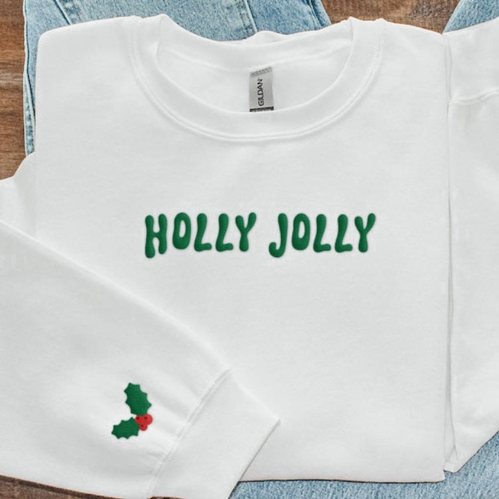Eembroidered Custom Sweatshirts, Holly Jolly Christmas Embroidered Sweatshirt 2D Crewneck Sweatshirt Best Gift For Family, Christmas Gift