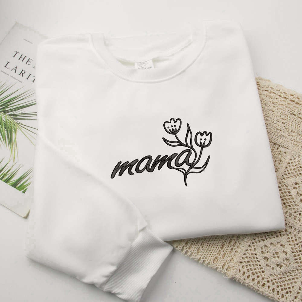 Eembroidered Custom Sweatshirts, Mama Embroidered Sweatshirt, Embroidered Sweatshirt, Best Gift For Mother, Christmas Gift