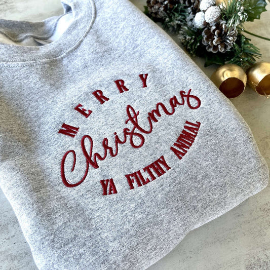 Eembroidered Custom Sweatshirts, Merry Christmas Ya Filthy Animal Sweatshirt, Best Gift For Christmas 2024, Christmas Gift